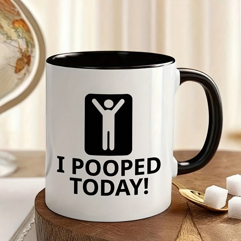 Tailorly Black Accent 11 oz Mug - "I pooped today" text