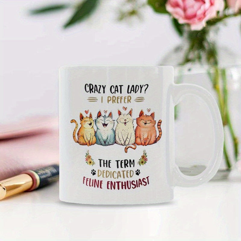 Tailorly White Ceramic 11 oz Mug - Crazy Cat Lady I Prefer The Term Dedicated Feline Enthusiast Four Colorful Cartoon Kittens Sitting Together Under Little Red