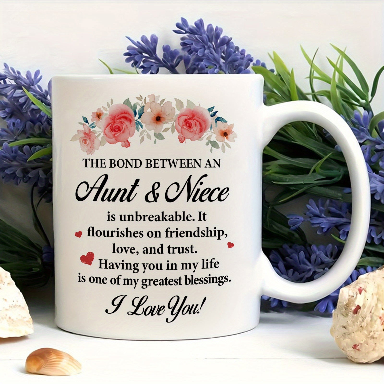 Tailorly White Ceramic 11 oz Mug - The Bond Between An Aunt Niece Is Unbreakable It Flourishes On Friendship Love And Trust Having You In My Life Is One Of My