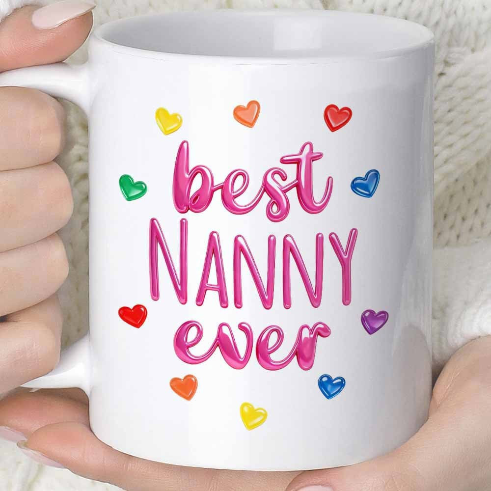 Tailorly White Ceramic 11 oz Mug - Best Nanny Ever Rainbow Colored Hearts Scattered Around Playful Puffy Pink Glossy Text Mug
