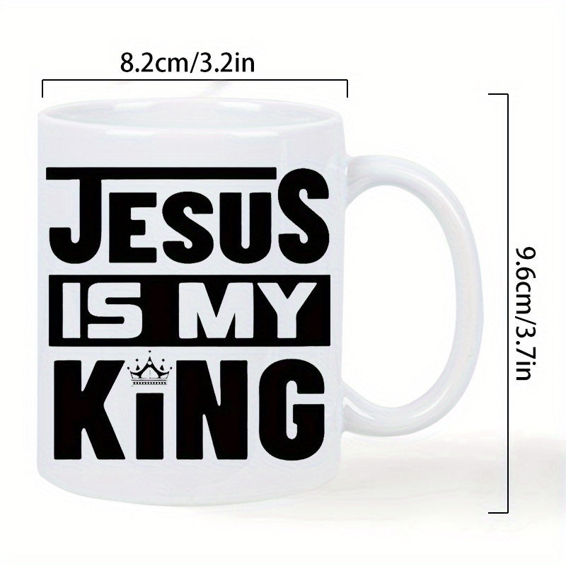 Tailorly White Ceramic 11 oz Mug - Jesus Is My King Bold Black Typography Featuring A Minimalist Crown Over The Letter King