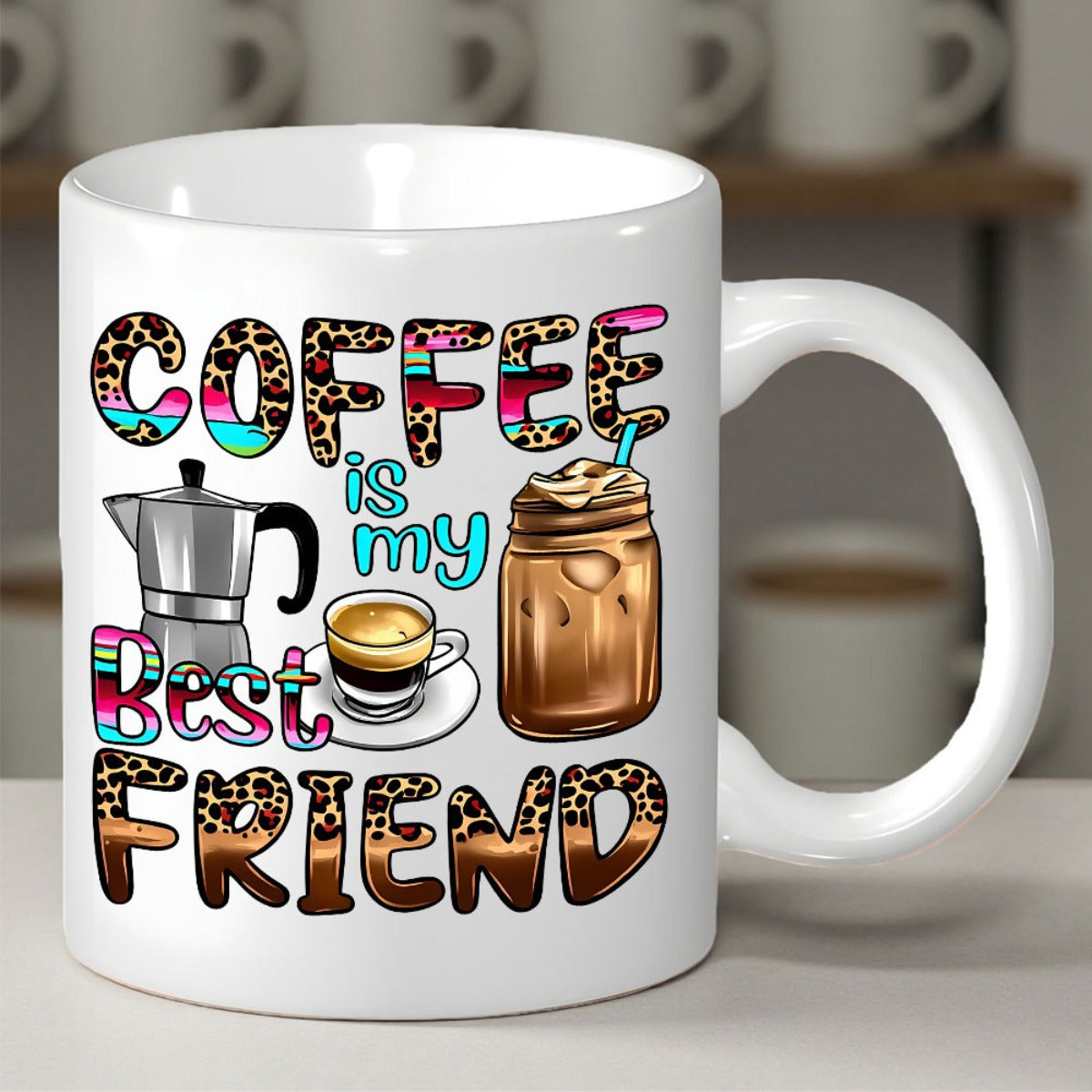 Tailorly White Ceramic 11 oz Mug - Coffee Is My Best Friend Leopard Pattern Accents Combined With Artistic Morning Brewing Coffee Pot