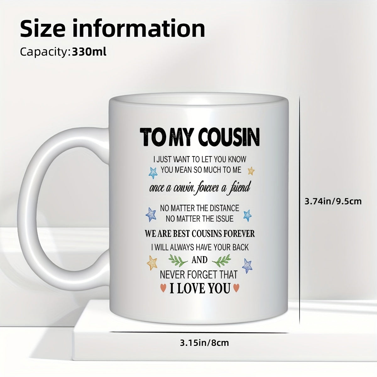 Tailorly White Ceramic 11 oz Mug - To My Cousin Once A Cousin Forever A Friend Minimalist With Decorative Stars Leaves And Tiny Hearts Mug