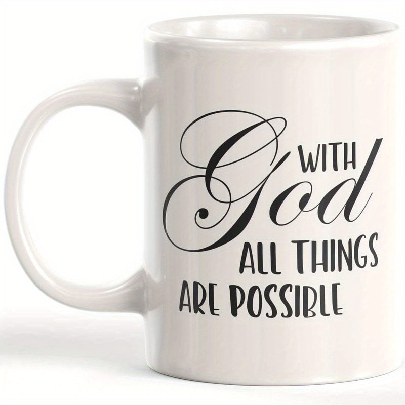 Tailorly White Ceramic 11 oz Mug - With God All Things Are Possible Pure Featuring Elegant Black Script Mug