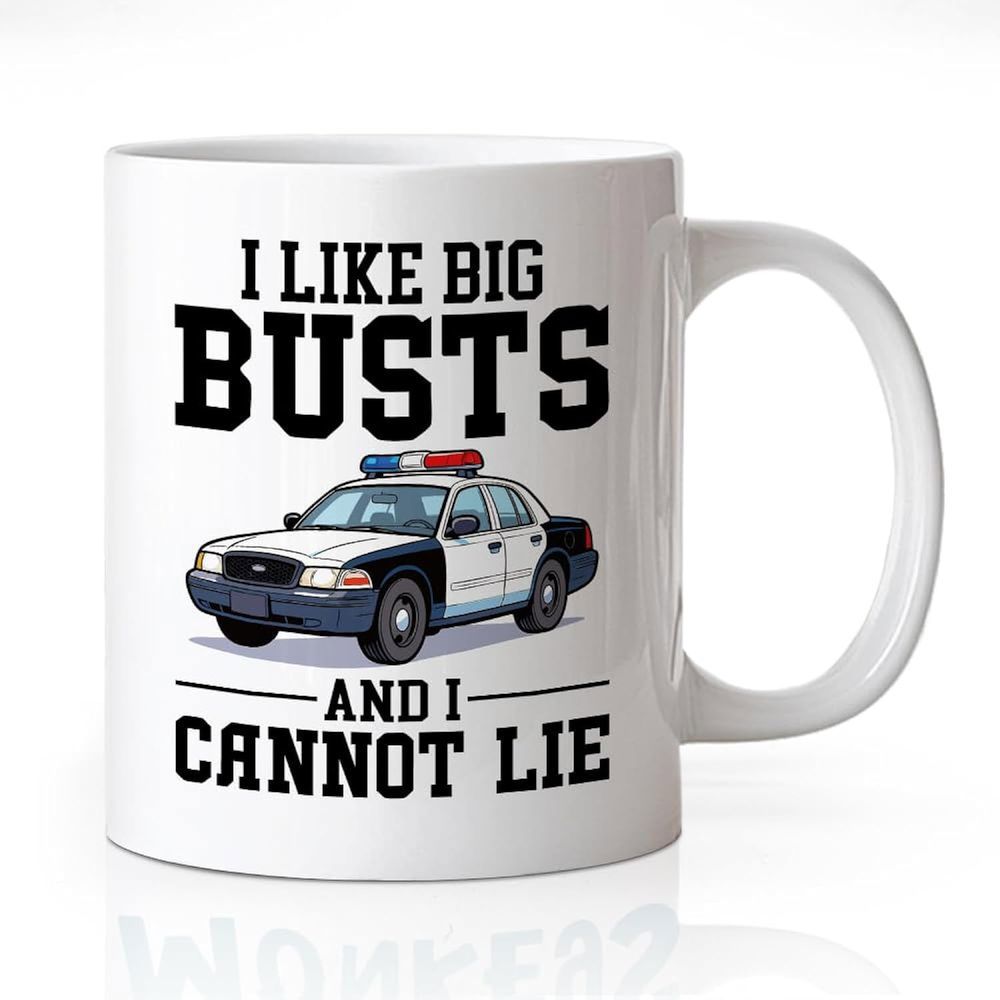 Tailorly White Ceramic 11 oz Mug - I Like Big Busts And I Cannot Lie Classic Black And White Police Cruiser With Emergency Flashing Roof Lights Police Car