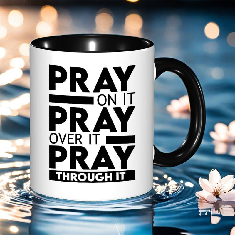 Tailorly Black Accent 11 oz Mug - pray it through print