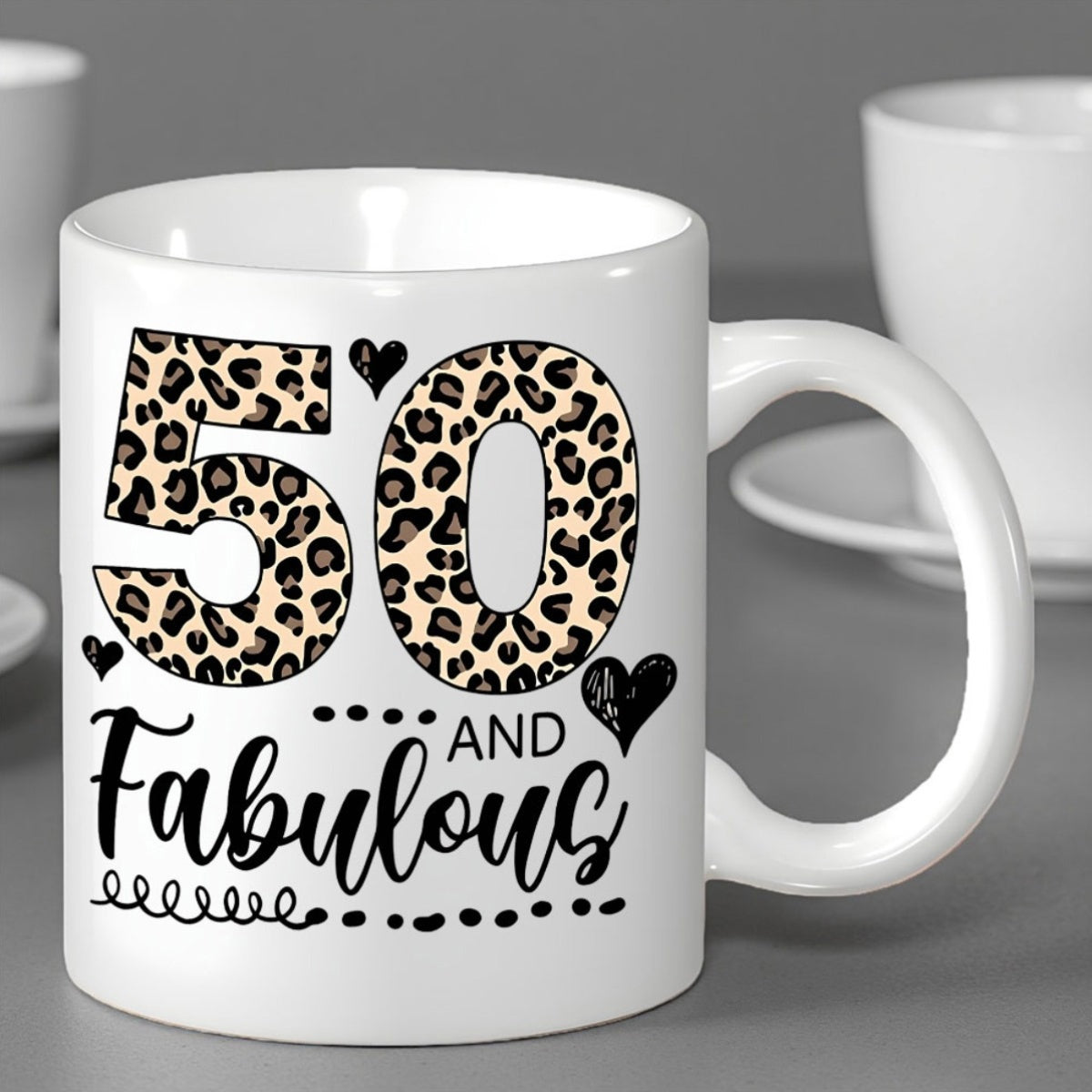 Tailorly White Ceramic 11 oz Mug - 50 And Fabulous Leopard Print Pattern With Hearts And Decorative Swirls Stylish Number