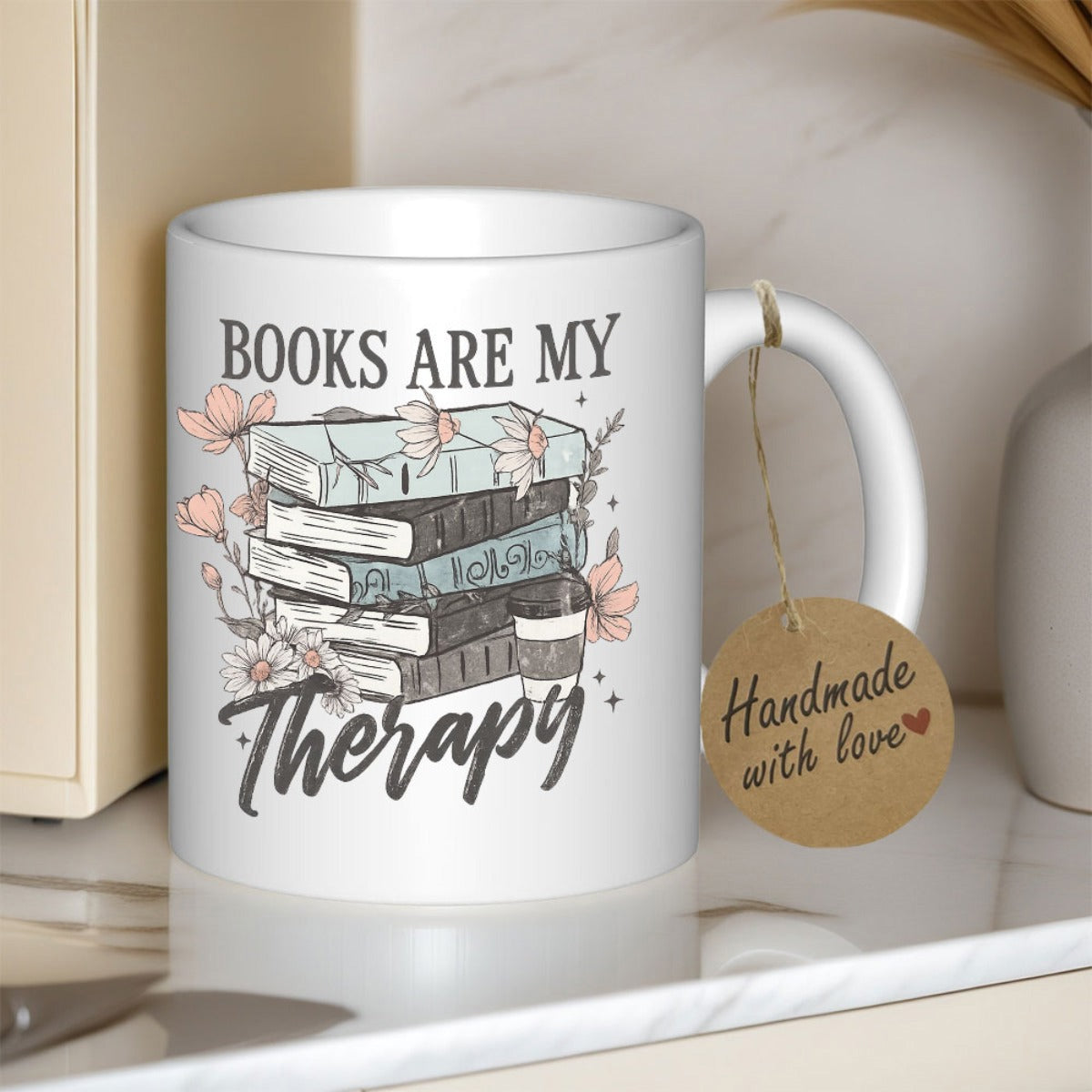 Tailorly White Ceramic 11 oz Mug - Books Are My Therapy Handmade With Love Delicate Pink Flowers Blooming Among A Stack Of Vintage Books