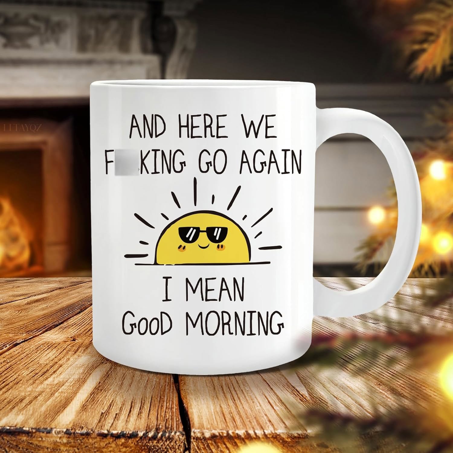 Tailorly White Ceramic 11 oz Mug - And Here We Go Again I Mean Good Morning Smiling Yellow Sun Wearing Black Sunglasses With Radiating Linear Sunbeams Sun
