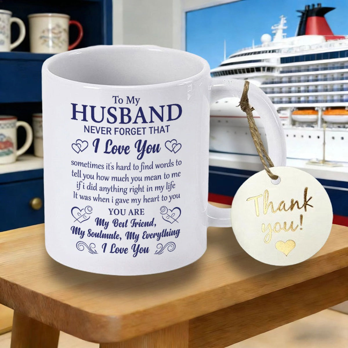 Tailorly White Ceramic 11 oz Mug - To My Husband Never Forget That I Love You You Are My Best Friend My Soulmate My Everything Clean White Ceramic Finish With