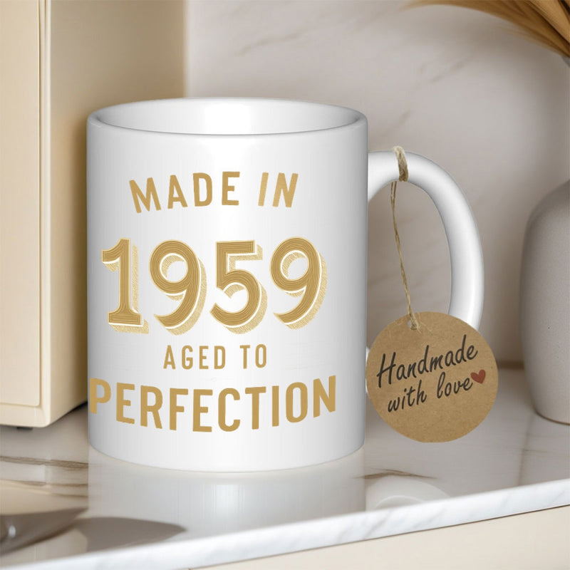 Tailorly White Ceramic 11 oz Mug - Made In 1959 Aged To Perfection Vintage Style Typography With Golden Text Celebrating A Special Birth Year Mug