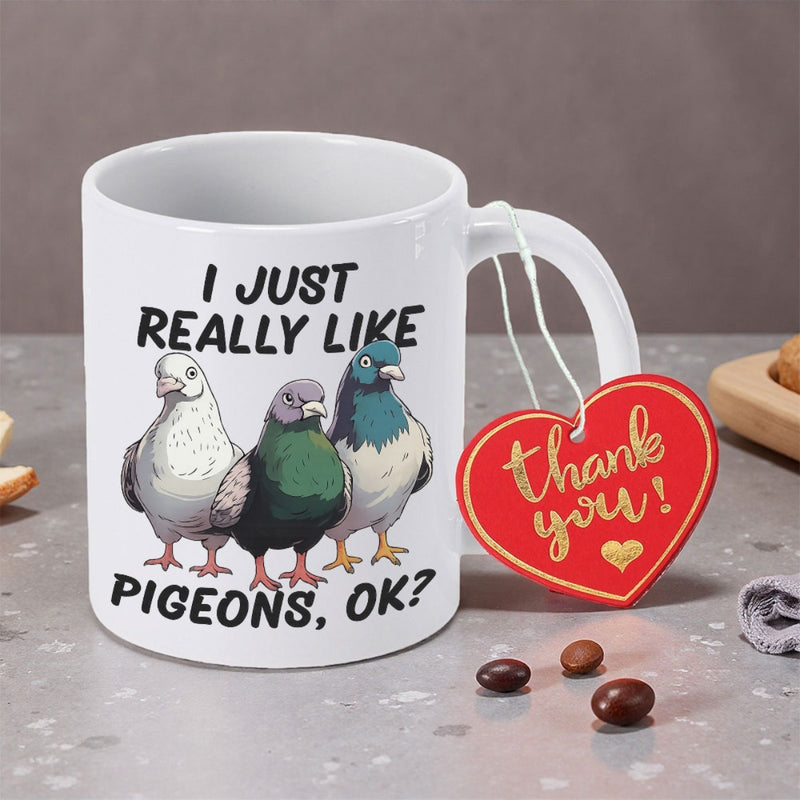 Tailorly White Ceramic 11 oz Mug - I Just Really Like Pigeons Ok Three Hand Drawn Pigeons Standing Side By Side With Curious Expressions Pigeon