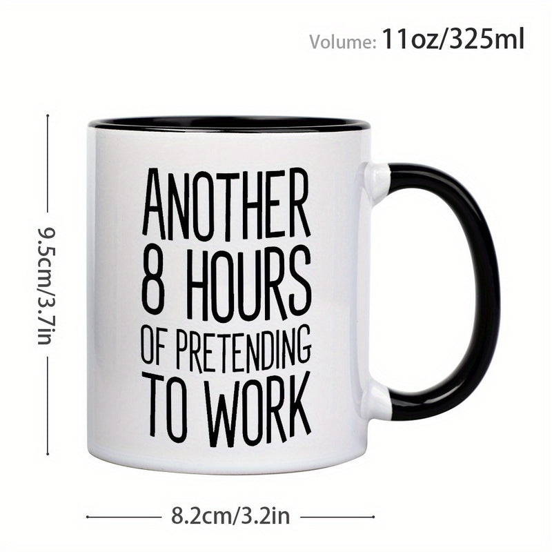 Tailorly Black Accent 11 oz Mug - humorous coffee mug with "pretending hours" text