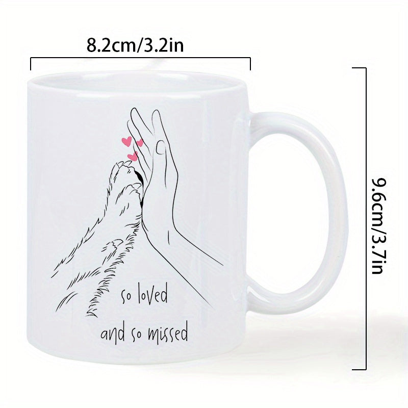 Tailorly White Ceramic 11 oz Mug - So Loved And So Missed Minimalist Black Line Art Human Hand Touching Furry Pet Paw