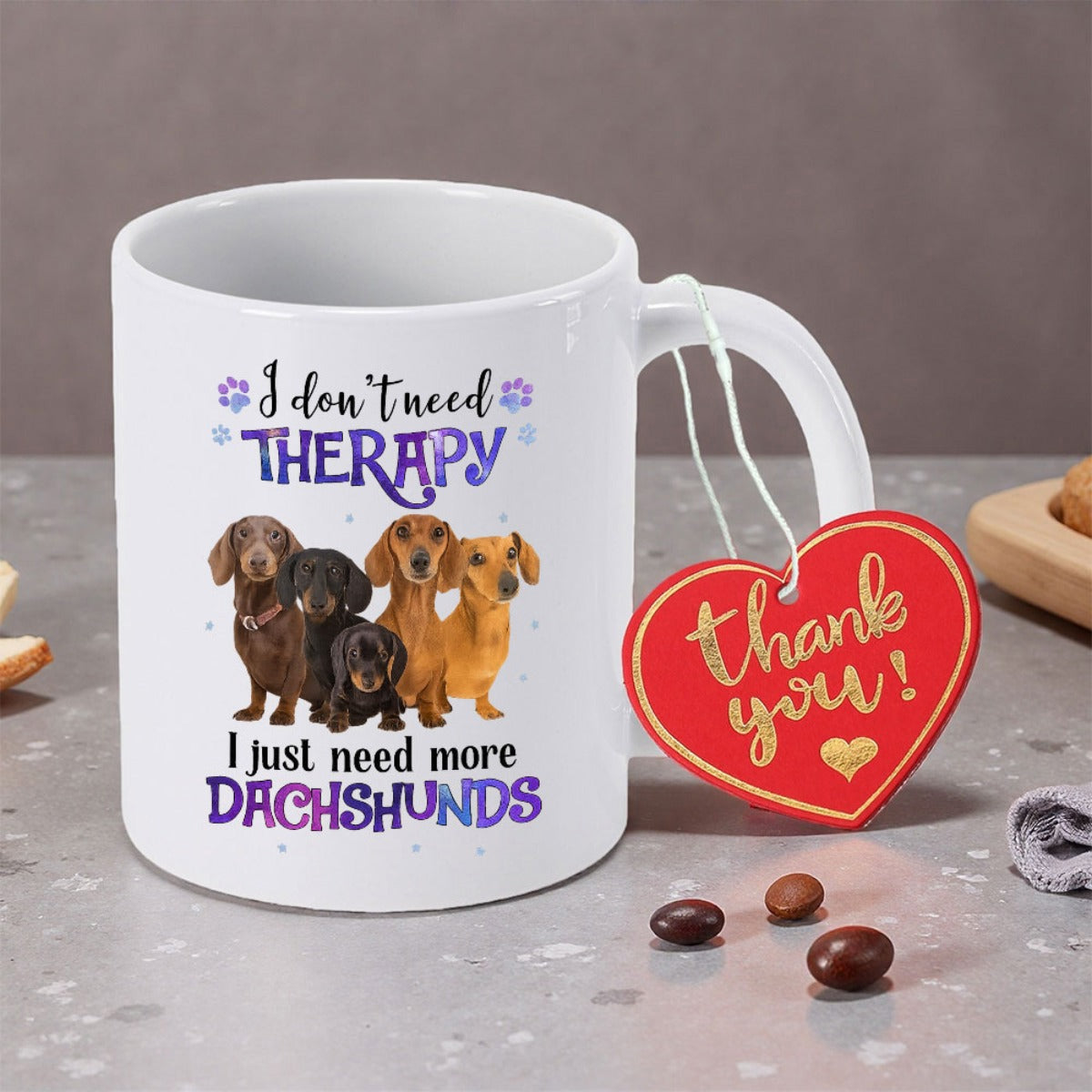Tailorly White Ceramic 11 oz Mug - I Dont Need Therapy I Just Need More Dachshunds Four Adorable Different Colored Puppies Sitting Together In A Row Friendly