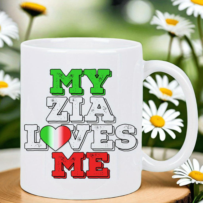 Tailorly White Ceramic 11 oz Mug - My Zia Loves Me Vibrant Italian Flag Heart Icon Within Distressed Block Style Text Mug