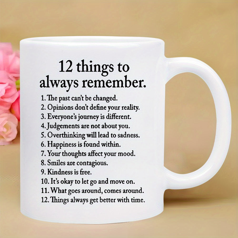 Tailorly White Ceramic 11 oz Mug - 12 Things To Always Remember Elegant Minimalist Ceramic Surface Displaying Black Motivational Text Mug