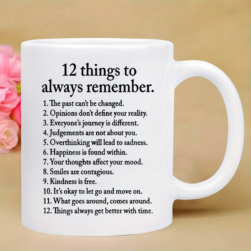 Tailorly White Ceramic 11 oz Mug - 12 Things To Always Remember Elegant Minimalist Ceramic Surface Displaying Black Motivational Text Mug
