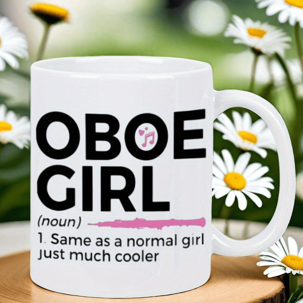 Tailorly White Ceramic 11 oz Mug - Oboe Girl Same As A Normal Girl Just Much Cooler Minimalist Pink Instrument Silhouette With Artistic Bold Black Lettering Style