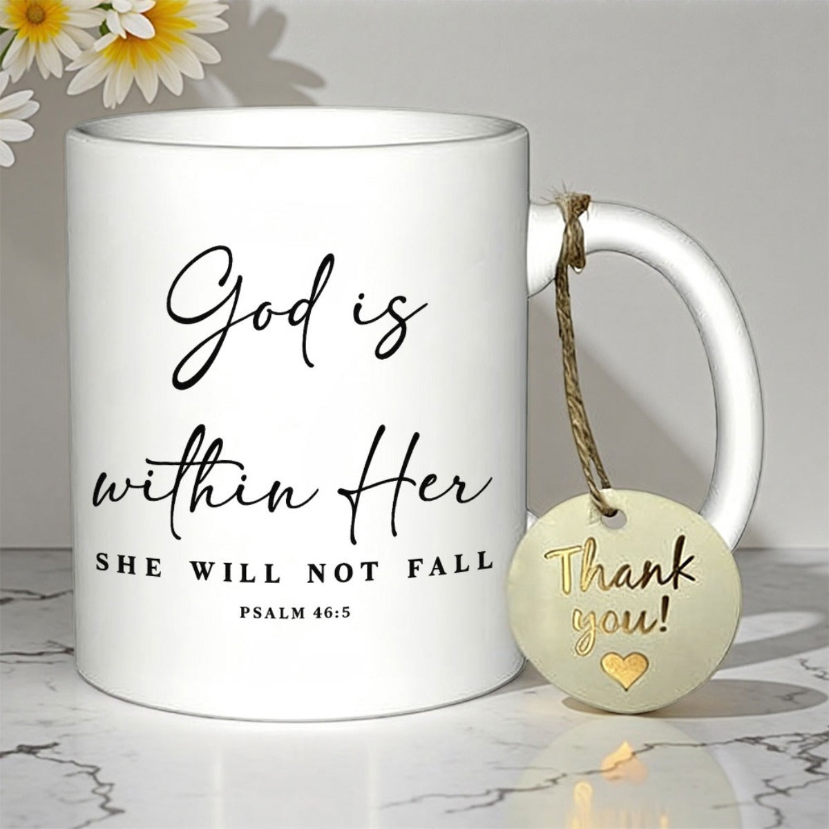 Tailorly White Ceramic 11 oz Mug - God Is Within Her She Will Not Fall Psalm Forty Six Five Elegant Black Script Lettering On A Minimalist White Glossy Surface Mug