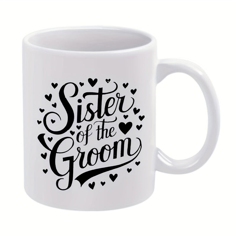 Tailorly White Ceramic 11 oz Mug - Sister Of The Groom Elegant Script Surrounded By Small Black Decorative Hearts Mug