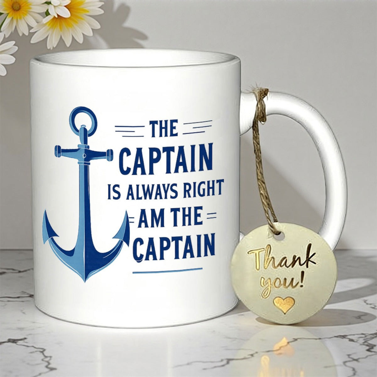 Tailorly White Ceramic 11 oz Mug - The Captain Is Always Right I Am The Captain Bold Nautical Graphic Featuring Sturdy Deep Blue Professional Anchor