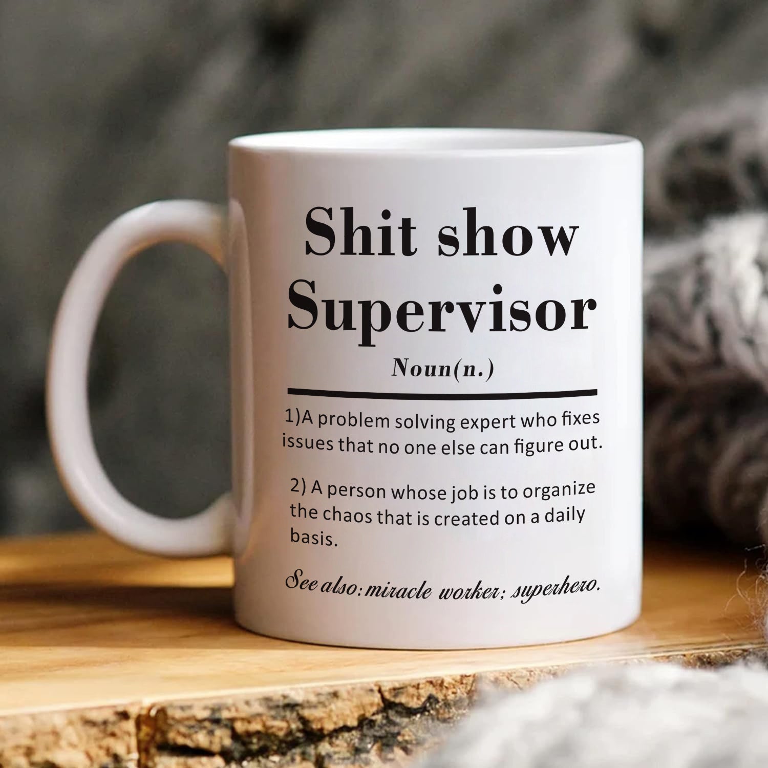 Tailorly White Ceramic 11 oz Mug - Shit Show Supervisor Minimalist White Ceramic Vessel Featuring Bold Black Dictionary Definition Style Mug