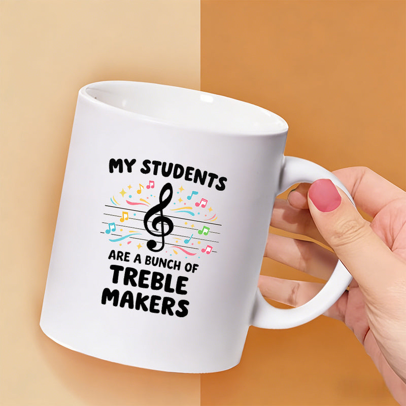 Tailorly White Ceramic 11 oz Mug - My Students Are A Bunch Of Treble Makers Artistic Black Musical Symbol Surrounded By Vibrant Floating Colorful Notes Treble Clef