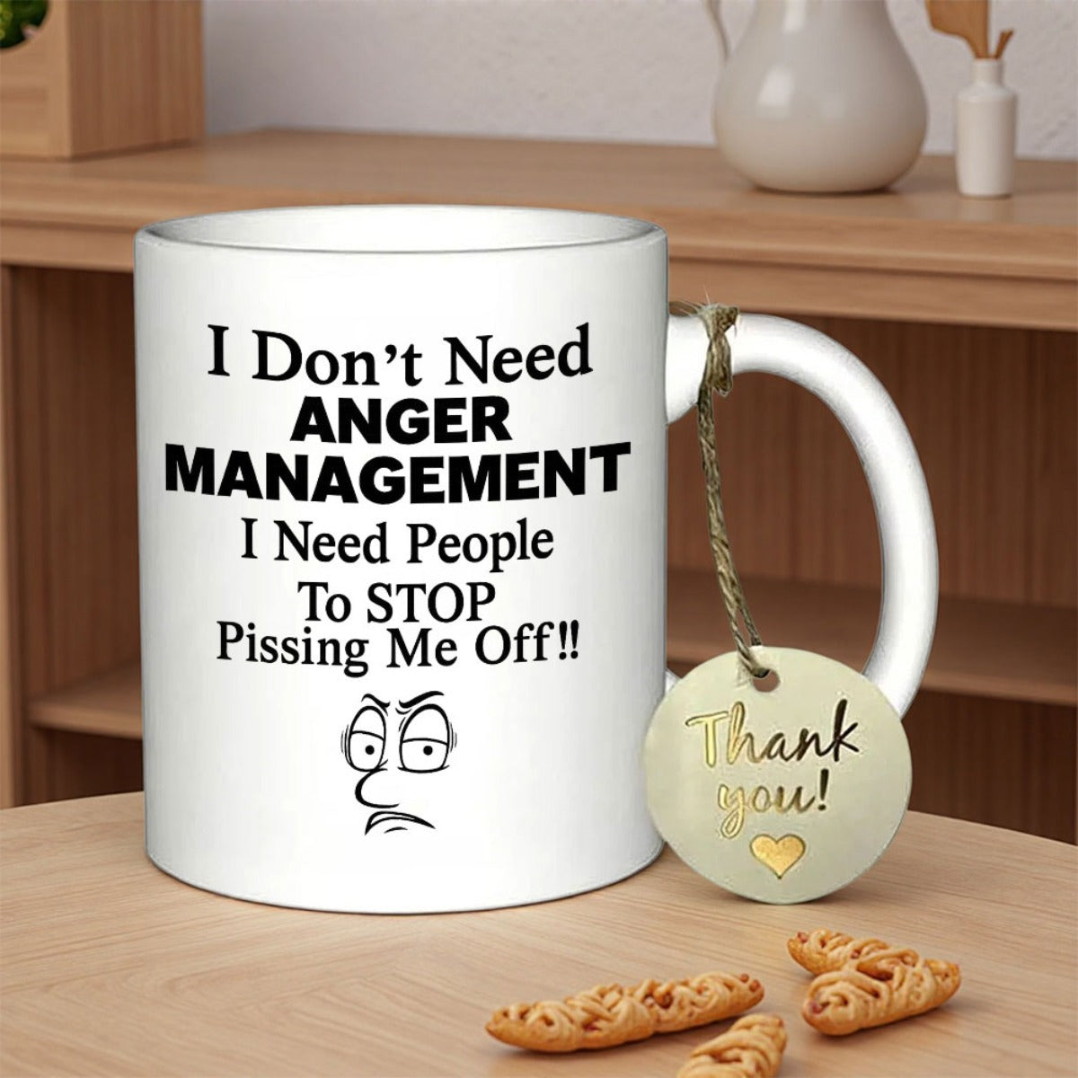 Tailorly White Ceramic 11 oz Mug - I Don't Need Anger Management I Need People To Stop Pissing Me Off Grumpy Annoyed Cartoon Face Expression With Simple Minimalist