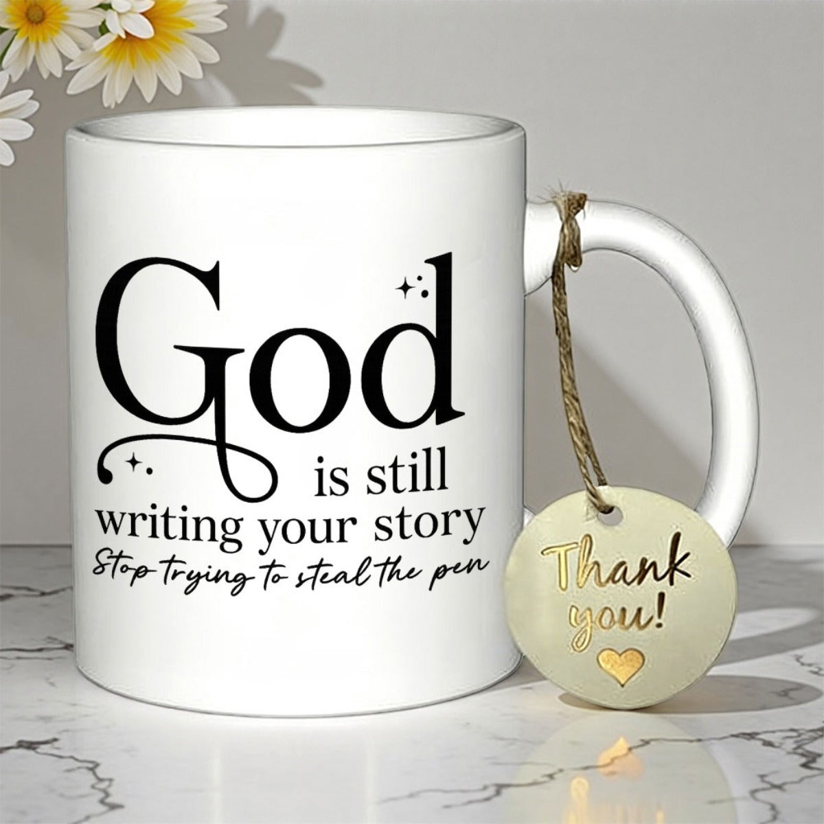 Tailorly White Ceramic 11 oz Mug - God Is Still Writing Your Story Stop Trying To Steal The Pen Minimalist White Ceramic Displaying Artistic Typography Under