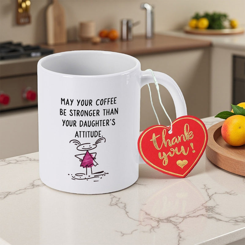 Tailorly White Ceramic 11 oz Mug - May Your Coffee Be Stronger Than Your Daughters Attitude Minimalist Illustration Of Little Girl Wearing Pink Dress Mug