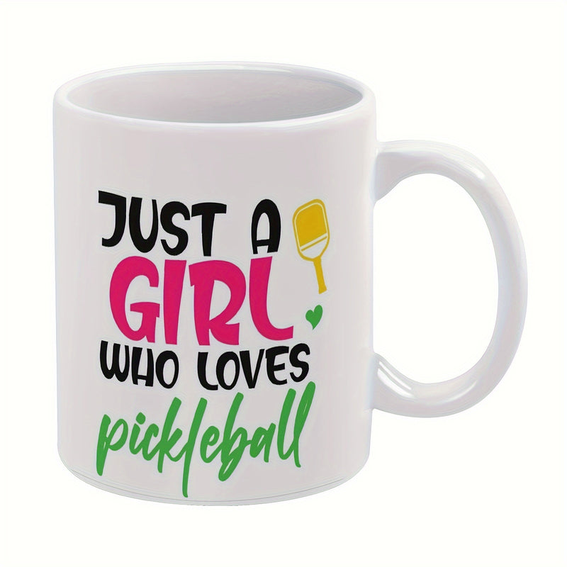 Tailorly White Ceramic 11 oz Mug - Just A Girl Who Loves Pickleball Vibrant Pink And Black Bold Text With Sports Equipment Mug