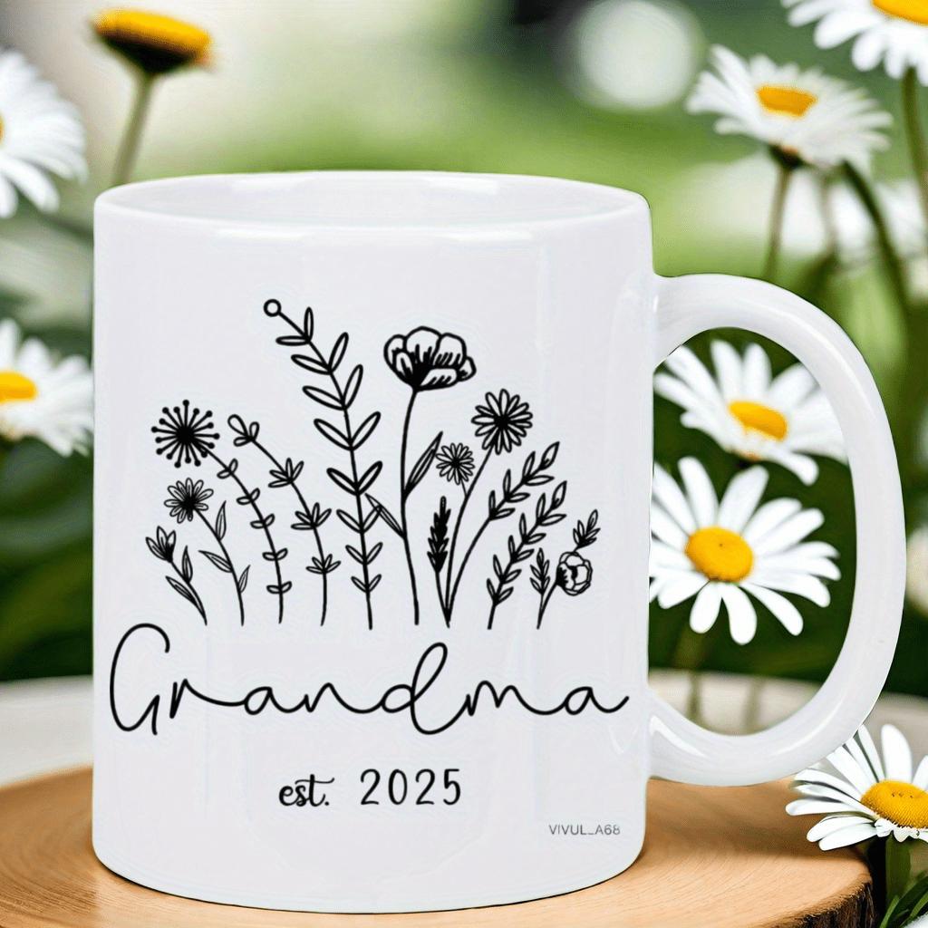 Tailorly White Ceramic 11 oz Mug - Grandma Est 2025 Delicate Hand Drawn Wildflowers Blooming In A Serene Meadow Wildflower
