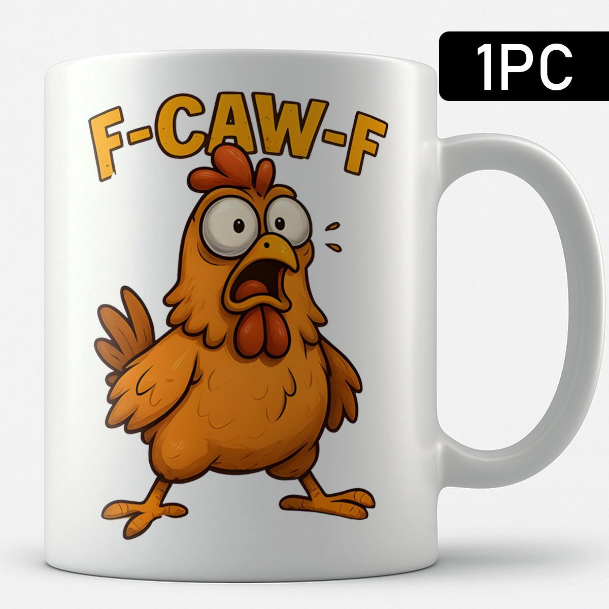 Tailorly White Ceramic 11 oz Mug - F Caw F Funny Surprised Expression Featuring An Orange Cartoon Feathered Chicken