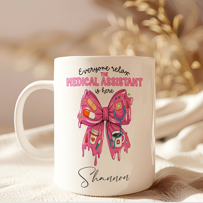 Tailorly White Ceramic 11 oz Mug - Everyone Relax The Medical Assistant Is Here Shannon Vibrant Pink Dripping Ribbon Featuring Medical Icons And Decorative Pattern