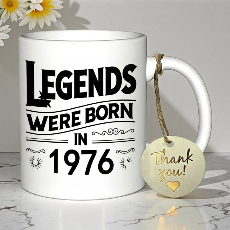 Tailorly White Ceramic 11 oz Mug - Legends Were Born In 1976 Thank You Bold Decorative Lettering On Pristine White Ceramic Base With Artistic Flourishes Mug
