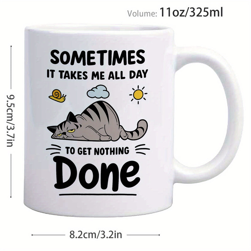 Tailorly White Ceramic 11 oz Mug - Sometimes It Takes Me All Day To Get Nothing Done Lazy Striped Cat Resting Among Snail Sun And Cloud Icons Cat
