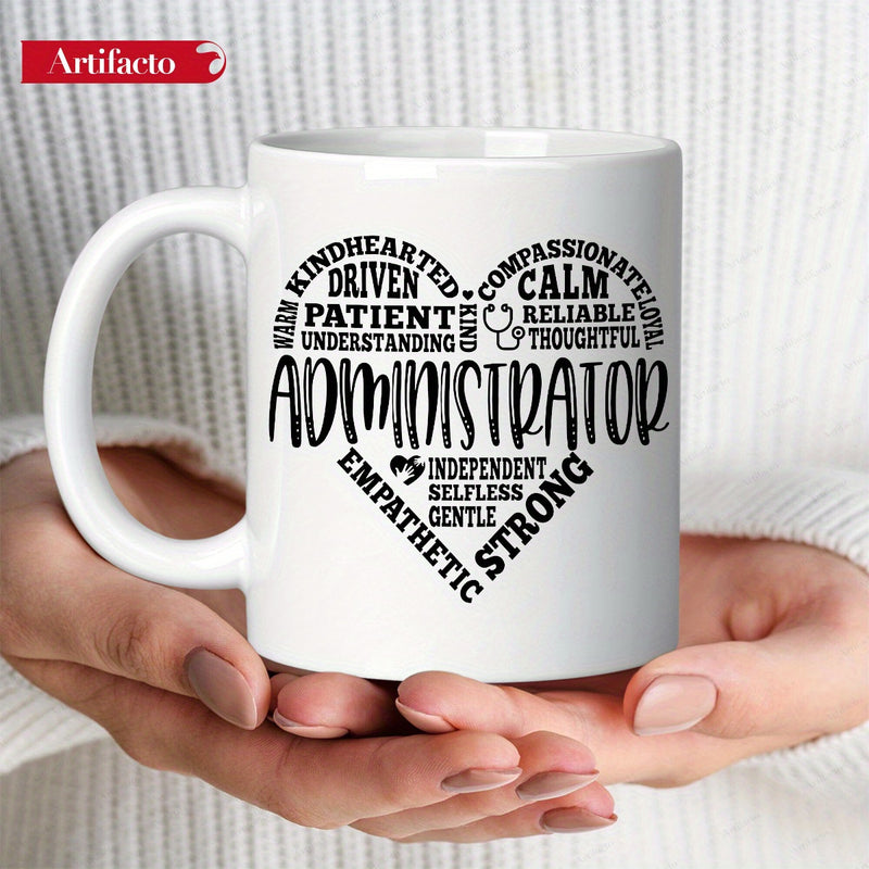 Tailorly White Ceramic 11 oz Mug - Administrator Meaningful Words Arranged In A Decorative Stethoscope Themed Artistic Heart