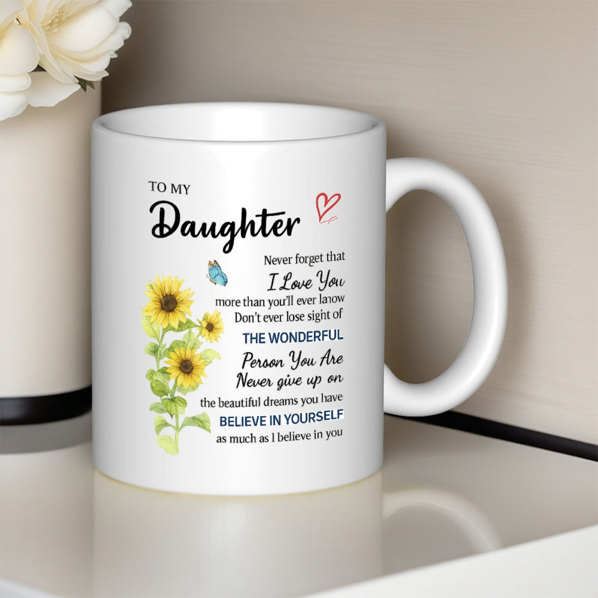 Tailorly White Ceramic 11 oz Mug - To My Daughter Bright Yellow Sunflowers With Delicate Blue Butterfly In Summer Garden Sunflower