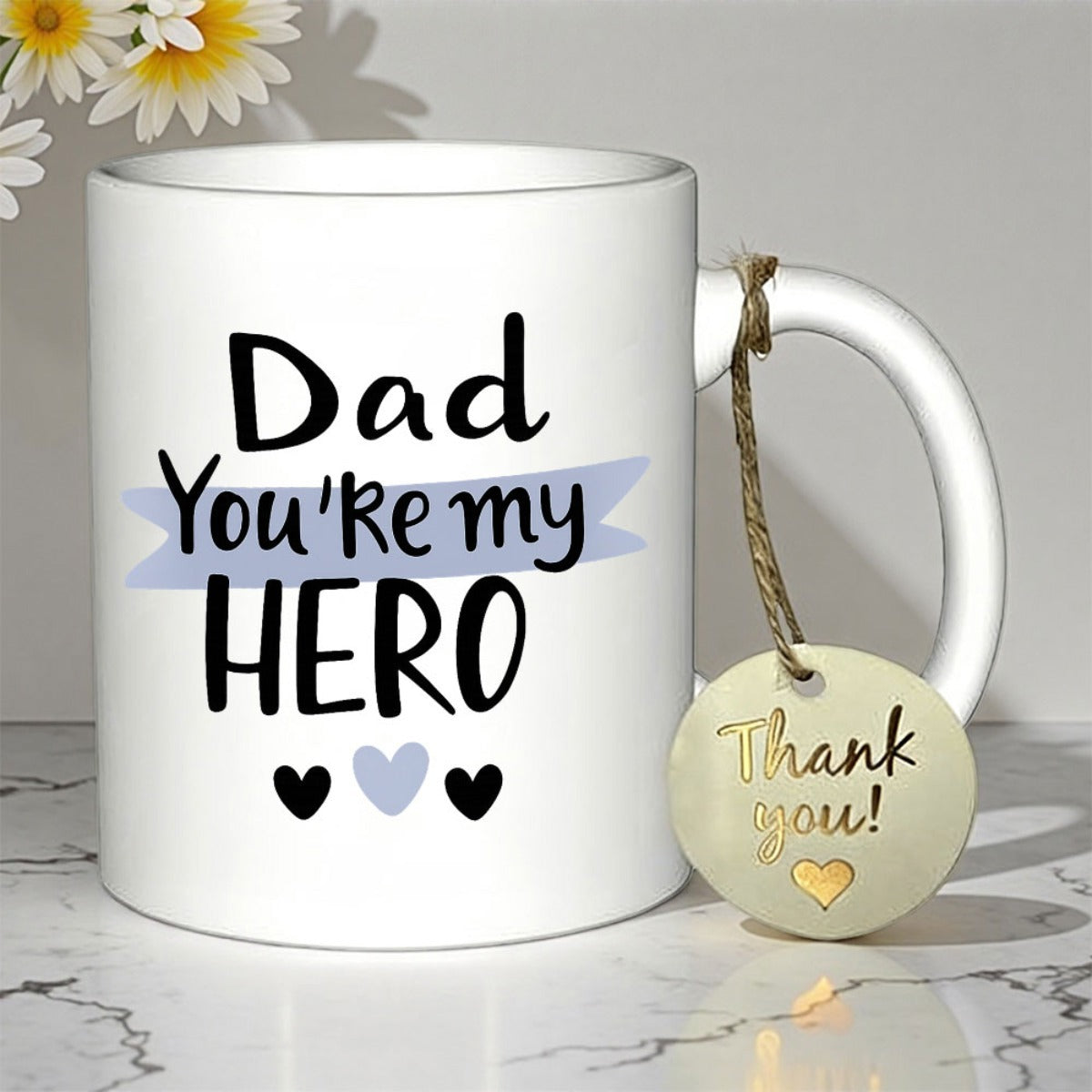 Tailorly White Ceramic 11 oz Mug - Dad Youre My Hero Thank You Minimalist Hearts Floating Below A Gentle Blue Ribbon Banner Graphic Mug