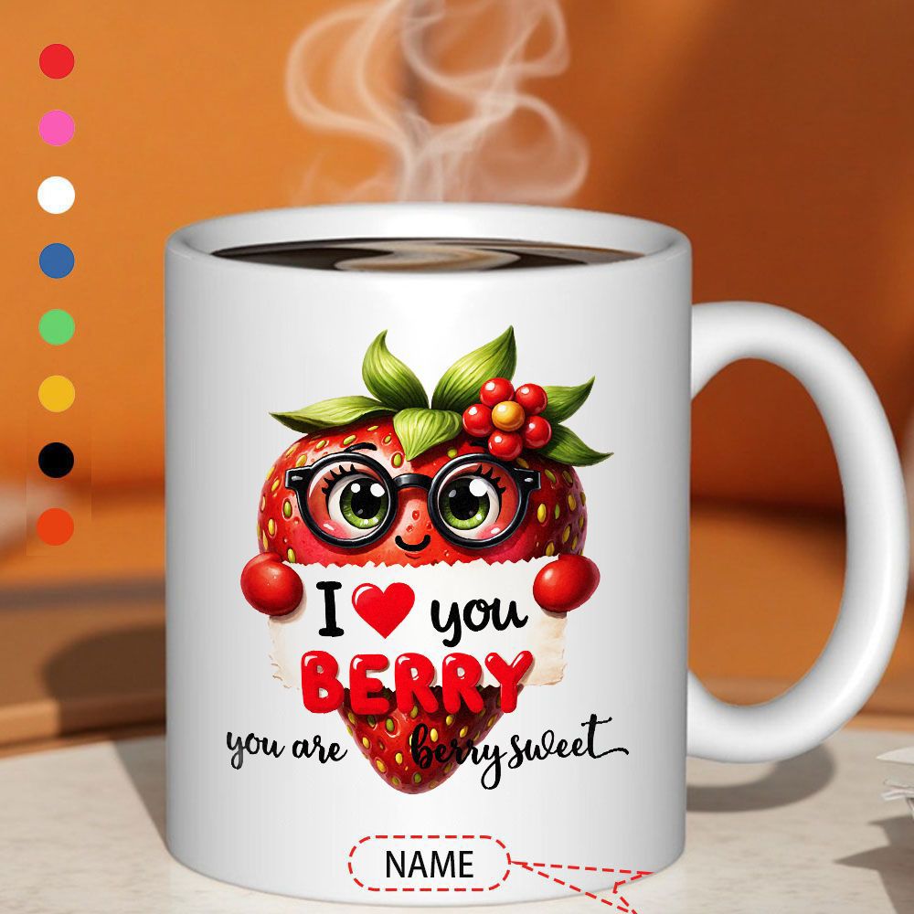 Tailorly White Ceramic 11 oz Mug - I Love You Berry You Are Berry Sweet Name Adorable Cartoon Red Fruit Wearing Glasses Holding A Heart Strawberry