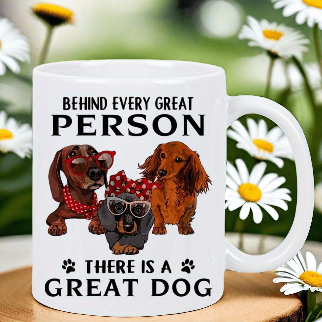 Tailorly White Ceramic 11 oz Mug - Behind Every Great Person There Is A Great Dog Three Cute Dachshunds Wearing Bandana And Glasses With Floral Background Dog
