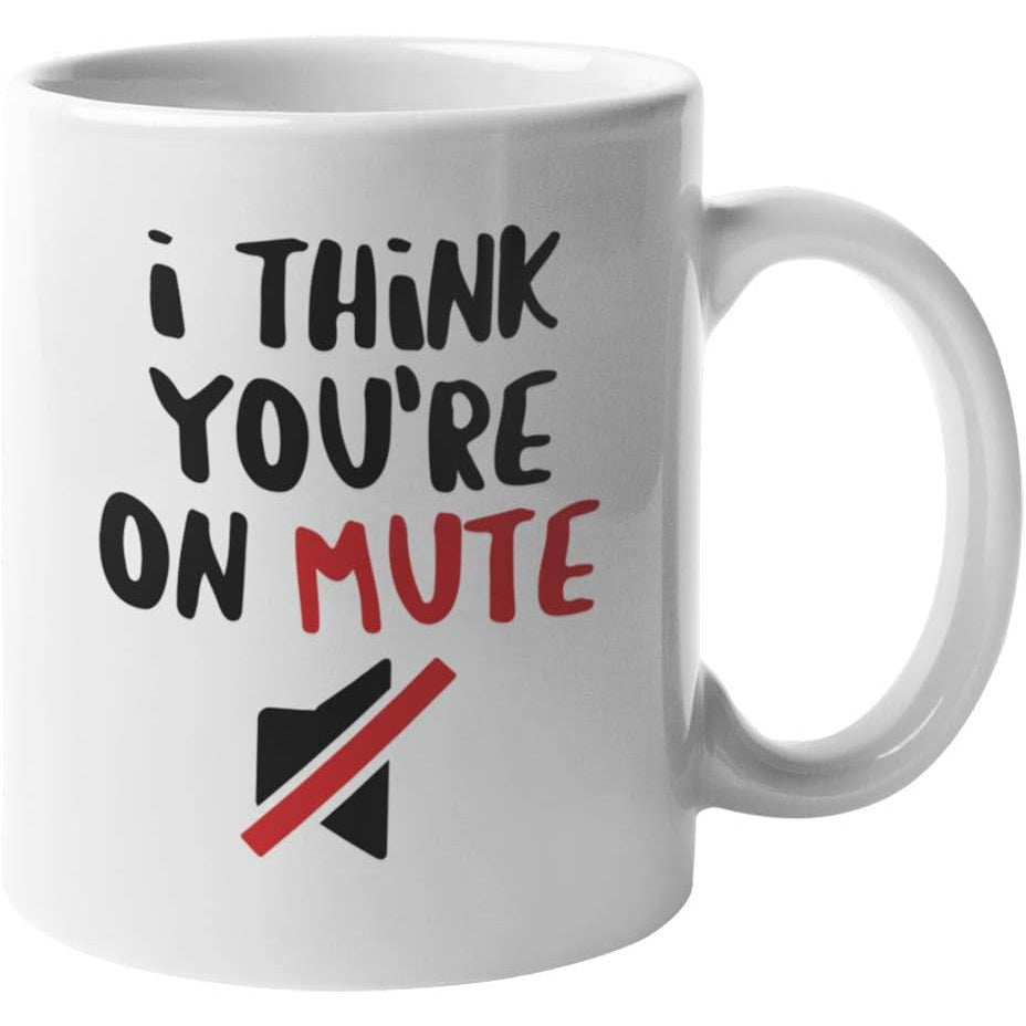 Tailorly White Ceramic 11 oz Mug - I Think Youre On Mute Bold Minimalist Speaker Symbol Crossed By Distinctive Red Diagonal Line Icon