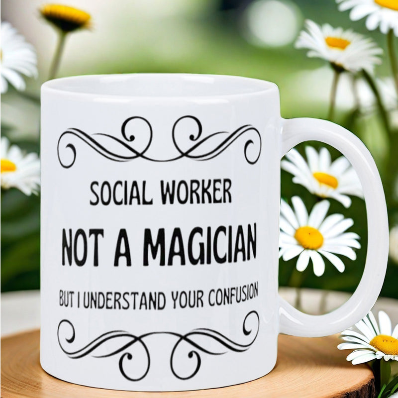 Tailorly White Ceramic 11 oz Mug - Social Worker Not A Magician But I Understand Your Confusion Minimalist Decorative Black Filigree Swirls On A Smooth