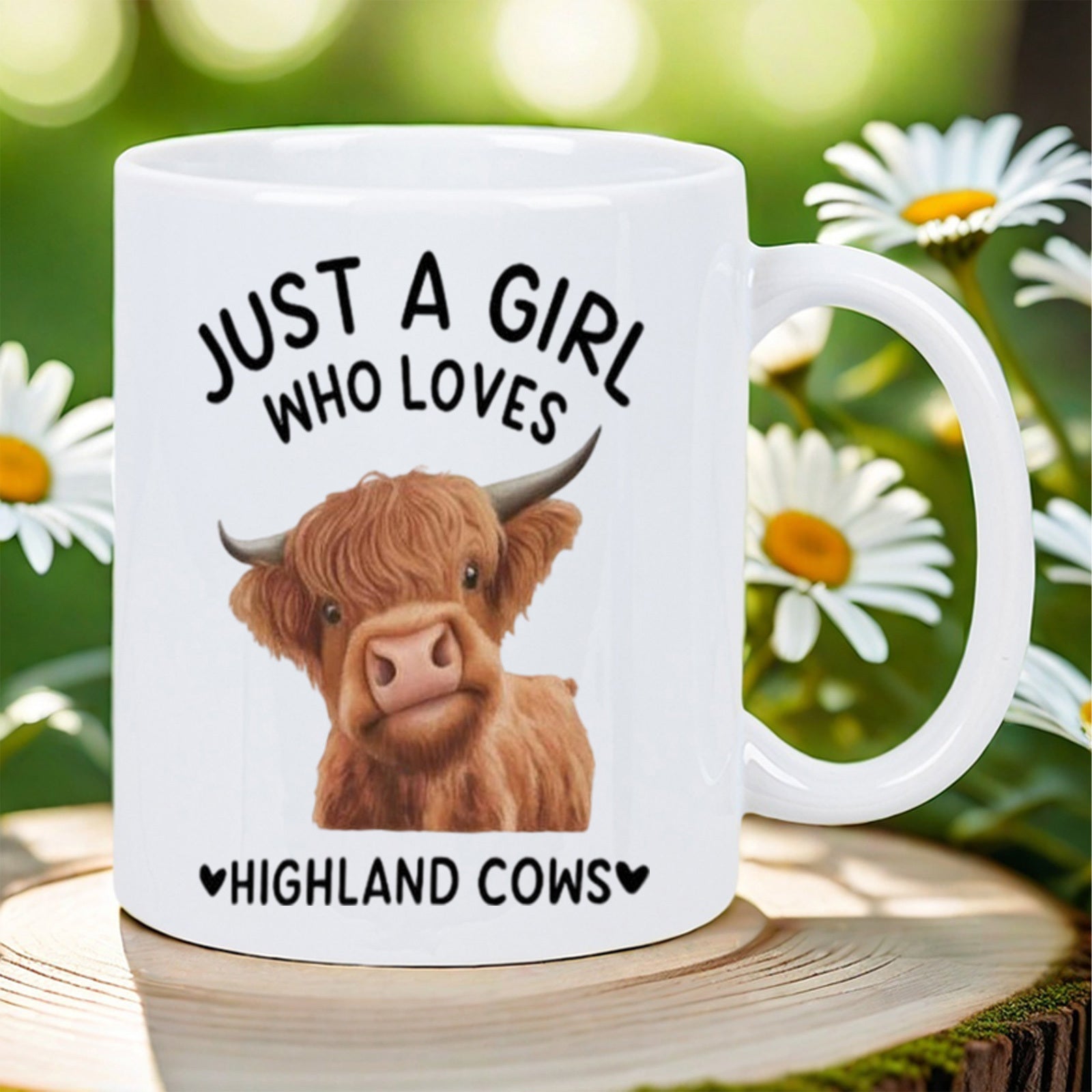 Tailorly White Ceramic 11 oz Mug - Just A Girl Who Loves Highland Cows Adorable Fluffy Brown Fur With Curved Horns Featuring A Majestic Cow