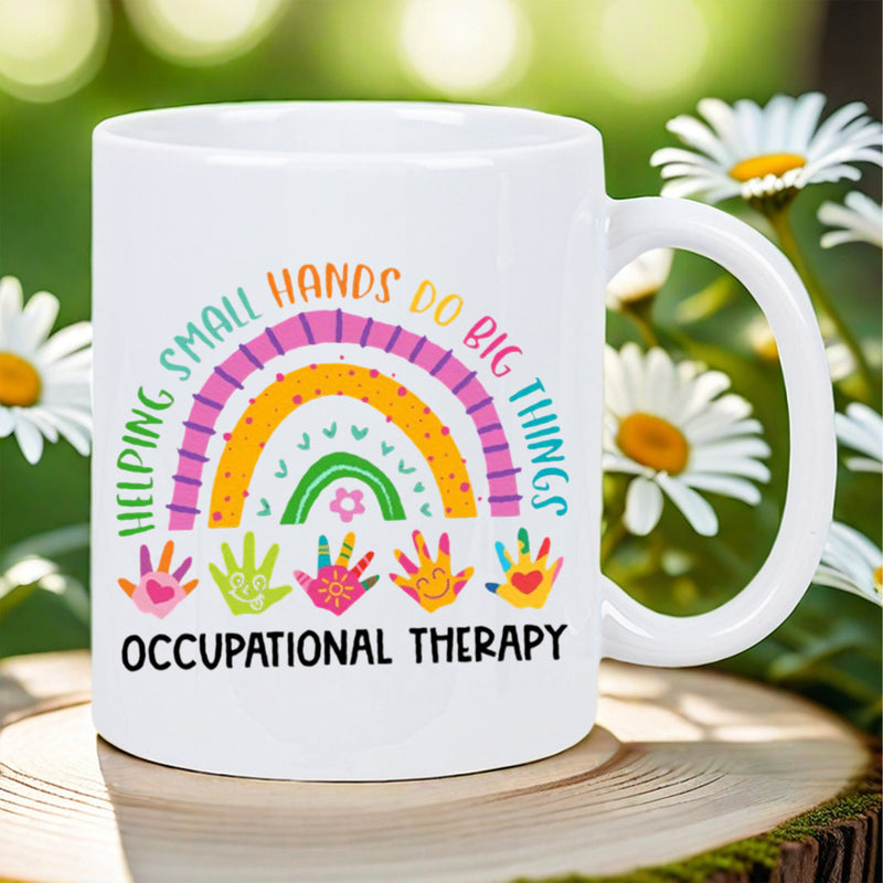 Tailorly White Ceramic 11 oz Mug - Helping Small Hands Do Big Things Occupational Therapy Vibrant Colorful Boho Rainbow With Patterned Little Children Handprints