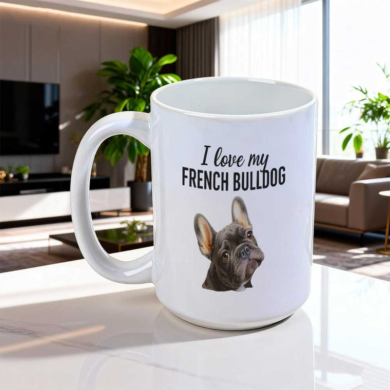 Tailorly White Ceramic 11 oz Mug - I Love My French Bulldog Realistic Artistic Portrait Of A Cute Purebred Black Pet Bulldog