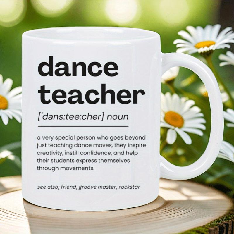 Tailorly White Ceramic 11 oz Mug - Dance Teacher Minimalist Black Typographic Text Over Smooth White Ceramic Glossy Surface Mug