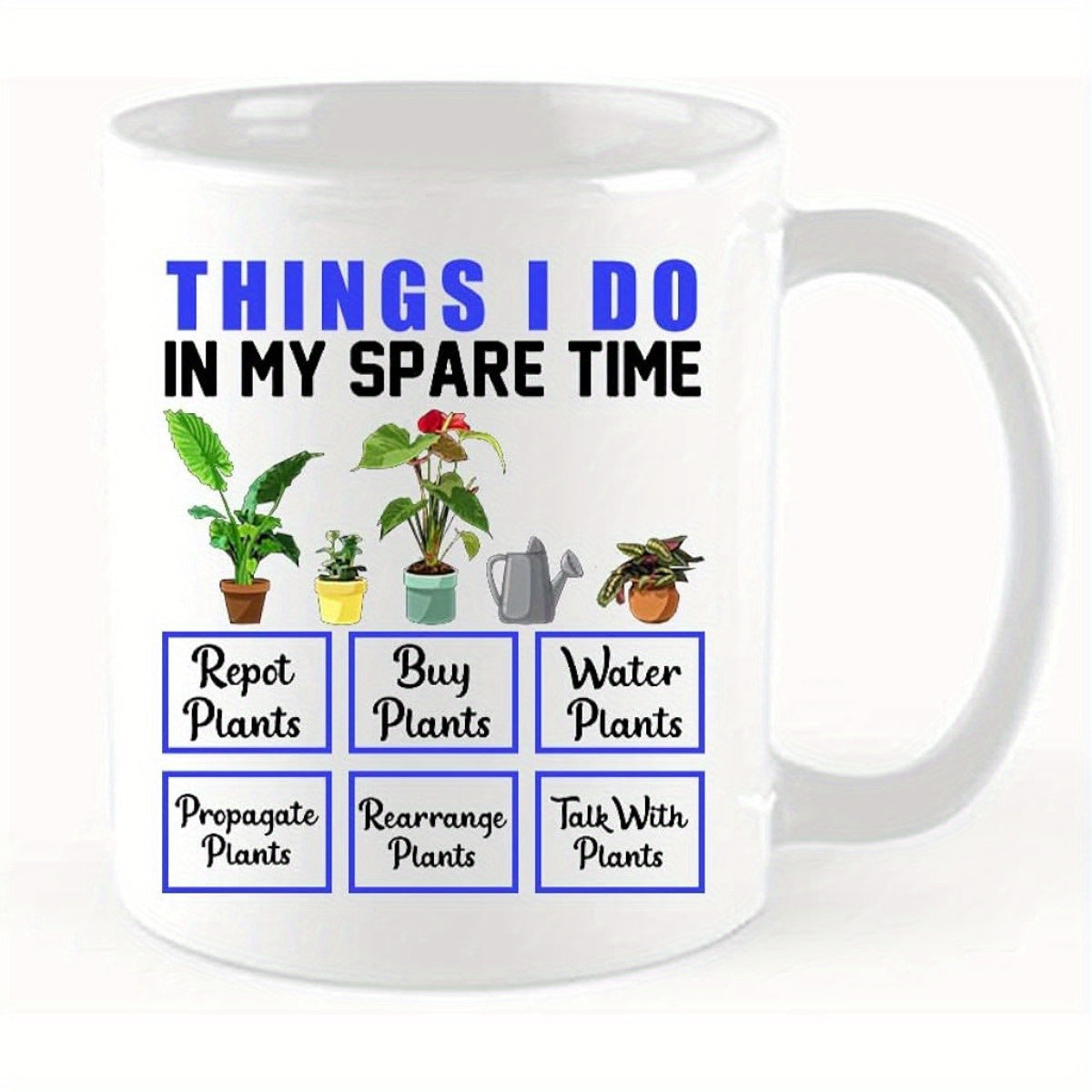 Tailorly White Ceramic 11 oz Mug - Things I Do In My Spare Time Diverse Potted Greenery Alongside Watering Can Elements Within Defined Boxes Plant