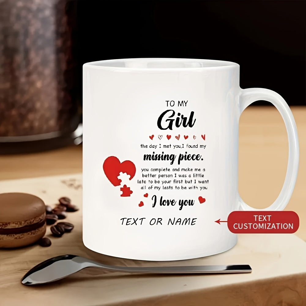 Tailorly White Ceramic 11 oz Mug - To My Girl I Love You Romantic Red Heart Shaped Puzzle Piece With Small Missing Part Coffee Mug